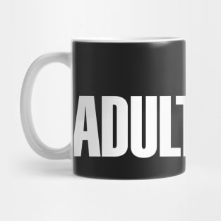 Adultish Mug